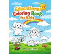 Educational Coloring Book for Kids: Animals, Plants, Body Parts, Senses and Weather