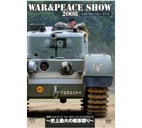 (Educational Interests) - War&Peace Show 2008 -Shijou Saidai No Sensha Matsuri- With 2006-07 Highl [Edizione: Giappone] [Italia] [DVD]