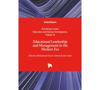 Educational Leadership and Management in the Modern Era (Education and Human Development)