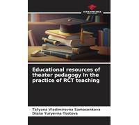 Educational resources of theater pedagogy in the practice of RCT teaching