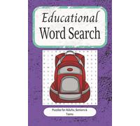 Educational Word Search: A Fun and Engaging Way to Learn Vocabulary, Build Focus, and Boost Brain Power | 6x9 Inches, 110 pages | Perfect for Students, Teachers, and Lifelong Learners