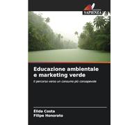 Educazione ambientale e marketing verde: Il percorso verso un consumo più consapevole