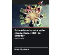Educazione basata sulle competenze (CBE) in Ecuador: Analisi e critica
