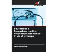 Educazione e formazione medica: Innovazioni dal mondo in via di sviluppo