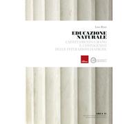 Educazione naturale. L'adattamento umano e l'ontogenesi delle interazioni diadiche
