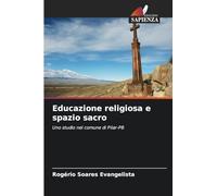 Educazione religiosa e spazio sacro: Uno studio nel comune di Pilar-PB