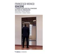Educene. Il cadavere speculativo della conoscenza. Una teoria dell'immaginazione (Eterotopie)