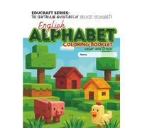 EDUCRAFT SERIES THE CRAFTACULAR ADVENTURES OF BLOCK BUDDIES!: English Alphabet Coloring Booklet - Color and trace
