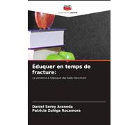 Éduquer en temps de fracture:: La violence à l'époque des baby-boomers