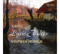Grieg : Pièces lyriques. Hough.