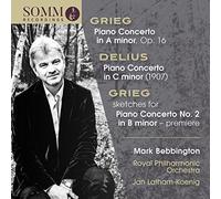 Edvard Grieg: Piano Concerto in A minor, Op. 16, sketches for Piano Concerto No. 2 in B minor - premiere, Frederick Deli