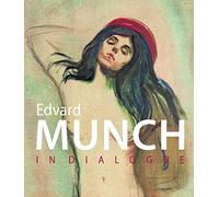 Edvard Munch: in dialogue