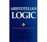 Edward A. Hacker William T. Parry Aristotelian Logic (Tapa blanda)