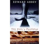 Edward Abbey Fool's Progress (Tapa blanda)