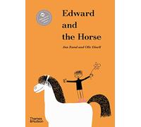 Edward and the Horse: by Ann Rand. Illustrated by Ole Eskell: 6 (Classic Reissue)