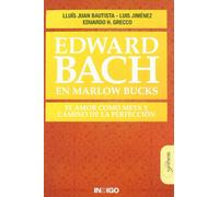 Edward Bach En Marlow Bucks (SIN COLECCION)
