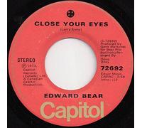 Edward Bear - Close Your Eyes / Cachet County