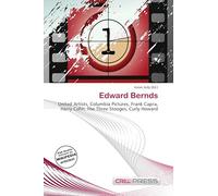 Edward Bernds: United Artists, Columbia Pictures, Frank Capra, Harry Cohn, The Three Stooges, Curly Howard