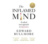 Edward Bullmore The Inflamed Mind (Tapa blanda)