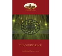Edward Bulwer-Lytton The Coming Race (Tapa blanda)