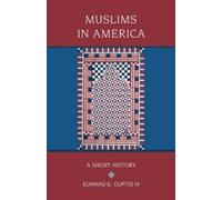 Edward E Curtis IV Muslims in America (Tapa blanda) Religion in American Life