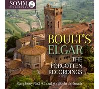 Boult S Elgar/the Forgotten Recordings