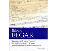 Edward elgar: concerto for cello and orchestra in e minor op.85 (cello/piano): Arrangement for violoncello and piano by the composer