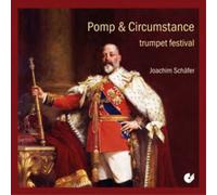 Edward Elgar Pomp & Circumstance: Trumpet Festival (CD) Album (Importación USA)