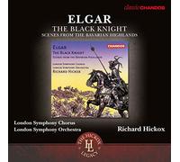 Edward Elgar: The Black Knight, Scenes from the Bavarian Highlands