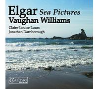 Edward Elgar/ Vaughan Williams: Sea Pictures