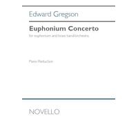 Edward Gregson: Euphonium Concerto: Euphonium and Piano: Puntuación