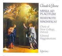 Edward Higginbottom: New College Choir Oxford - Le Jeune: Missa Ad placitum, Benedicite & Magnificat