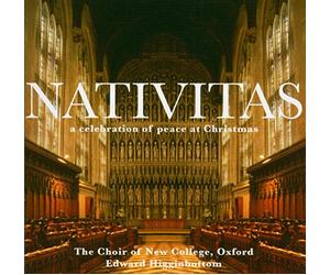 Edward Higginbottom & New College Choir, Oxford - Nativitas
