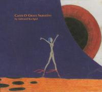 Edward Ka'spel - Caste O'graye Skreeens