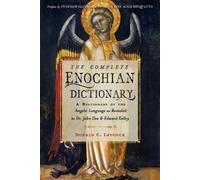 Edward Kelley John Dee Donald C. Lay The Complete Enochian Dictio (Tapa blanda)