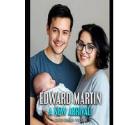 EDWARD MARTIN: A New Addition (THE EDDIE MARTIN TRILOGY)