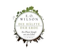 Edward O. Wilson Elsbeth Ranke Die Hälfte der Erde (Tapa dura)