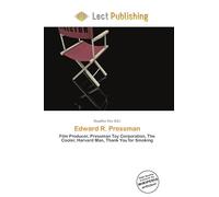 Edward R. Pressman: Film Producer, Pressman Toy Corporation, The Cooler, Harvard Man, Thank You for Smoking