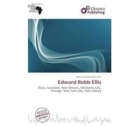 Edward Robb Ellis: Diary, Journalist, New Orleans, Oklahoma City, Chicago, New York City, Fales Library