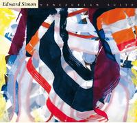 Edward Simon - Venezuelan Suite