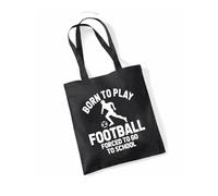 Edward Sinclair | Born to Play Football Forced to go to School | Bolsa de mano | Impresión a color, Black, Talla única