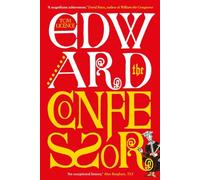 Edward the Confessor: Last of the Royal Blood (The English Monarchs Series)