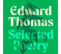 Edward Thomas: The Selected Poetry (audiolibro)