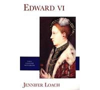Edward VI (The English Monarchs Series)