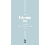 Edward VII (Penguin Monarchs): The Cosmopolitan King