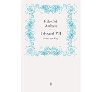 Edward VII: Prince and King