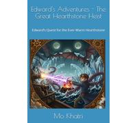 Edward's Adventures - The Great Hearthstone Heist: Edward’s Quest for the Ever-Warm Hearthstone
