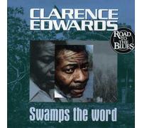 Edwards, Clarence - Swamps the Word