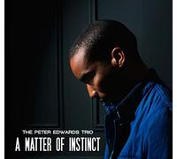 Edwards, Peter -Trio- - A Matter of Instinct