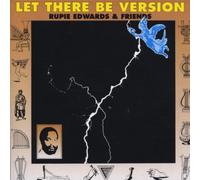 Edwards Rupie & Friends - Let There Be Version
